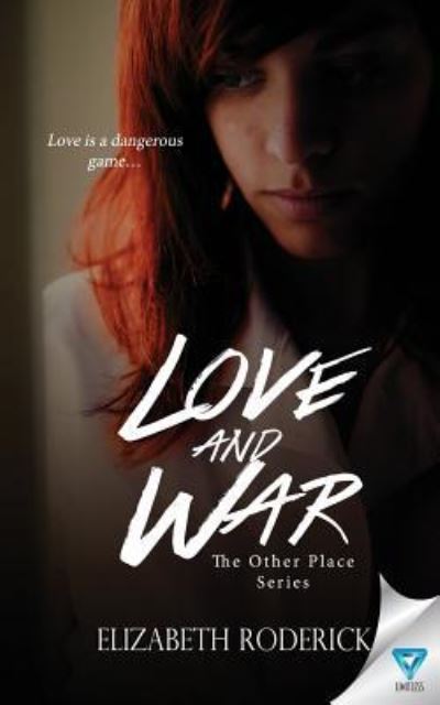 Love And War - Elizabeth Roderick - Books - Limitless Publishing, LLC - 9781680589955 - February 23, 2017