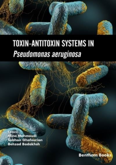 Cover for Sobhan Ghafourian · Toxin-Antitoxin Systems in Pseudomonas aeruginosa (Pocketbok) (2021)