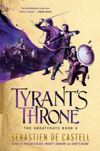Tyrant's throne - Sebastien De Castell - Bøger -  - 9781681441955 - 6. juni 2017