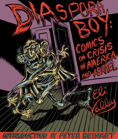 Cover for Eli Valley · Diaspora Boy: Comics on Crisis in America and Israel (Paperback Book) (2023)