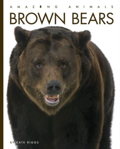 Cover for Kate Riggs · Brown Bears (N/A) (2022)