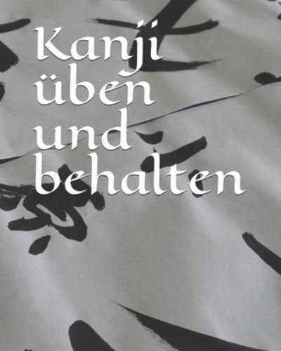Cover for Bastelhexe · Kanji uben und behalten (Paperback Bog) (2019)