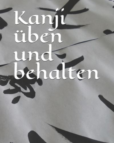 Cover for Bastelhexe · Kanji uben und behalten (Paperback Book) (2019)