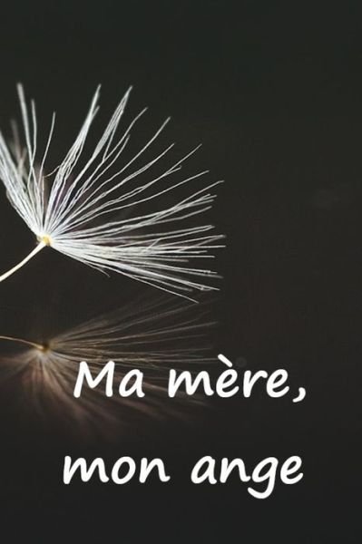 Cover for Ter Rai · Ma mere, mon ange (Taschenbuch) (2019)