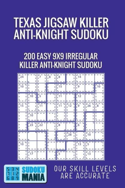 Cover for Sudoku Mania · Texas Jigsaw Killer Anti-Knight Sudoku (Taschenbuch) (2019)