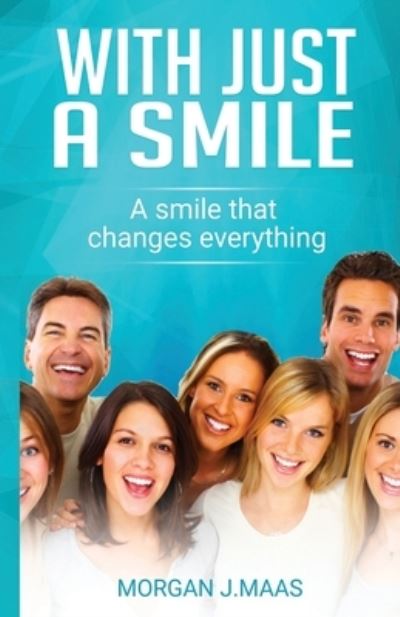 Cover for Morgan J Maas · With Just A Smile (Paperback Book) (2019)