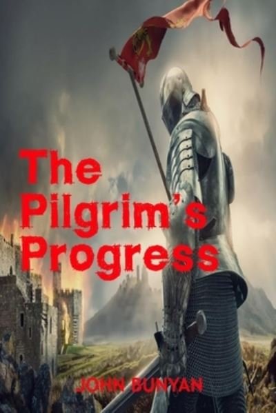 Cover for John Bunyan · The Pilgrim's Progress - John Bunyan (Pocketbok) (2019)