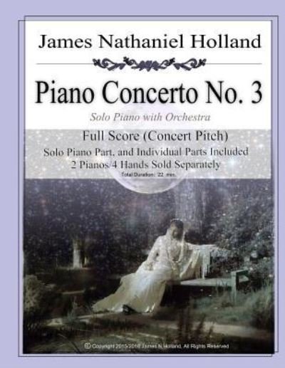 Cover for James Nathaniel Holland · Piano Concerto No. 3 for Piano and Orchestra (Paperback Bog) (2018)