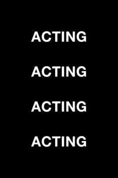 Cover for Mark Hall · Acting Acting (Paperback Book) (2018)