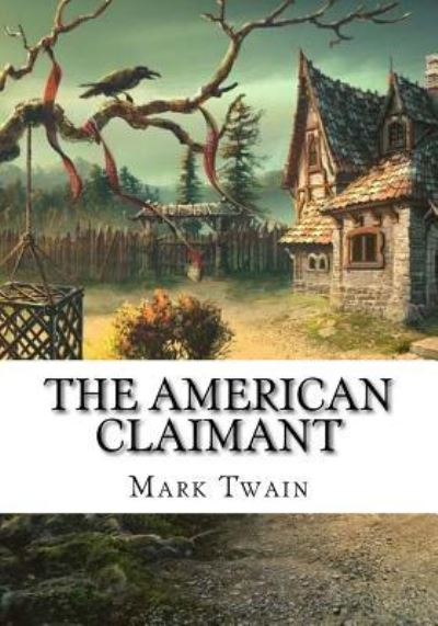 Cover for Mark Twain · American Claimant (Book) (2018)