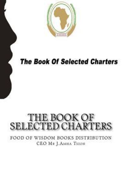 Cover for J Amha Tsion · The book of selected charters (Taschenbuch) (2018)