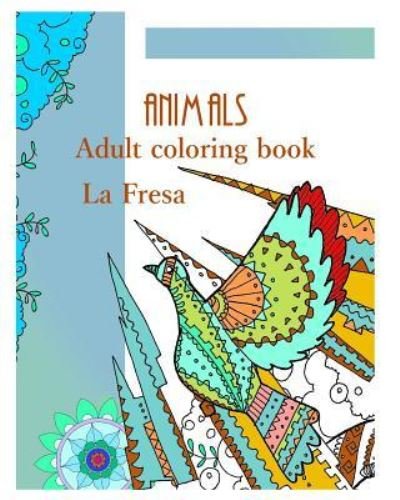 Cover for La Fresa · Animals (Paperback Bog) (2018)