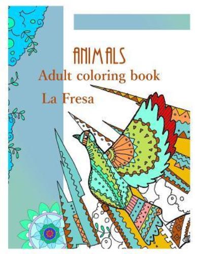 Cover for La Fresa · Animals (Paperback Book) (2018)