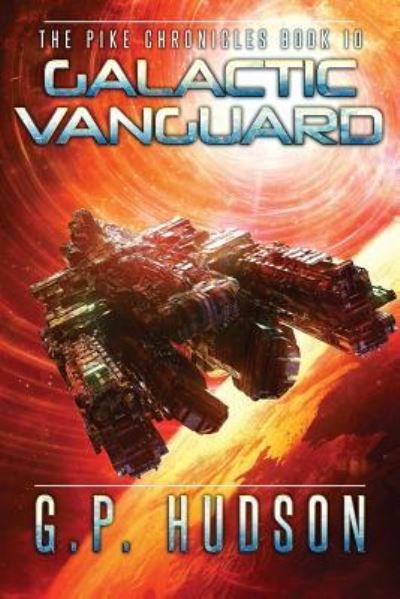 Cover for G P Hudson · Galactic Vanguard (Paperback Book) (2018)