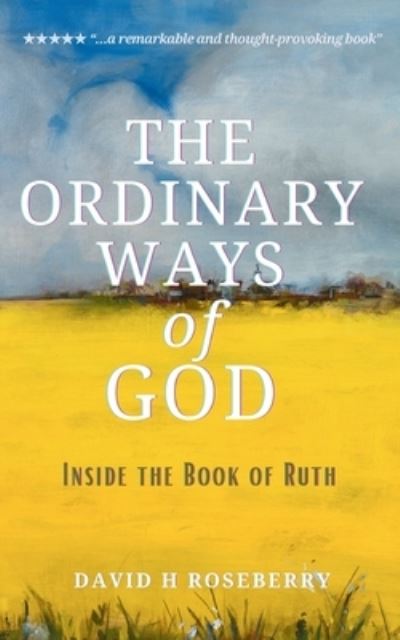 Cover for David H Roseberry · The Ordinary Ways of God (Book) (2023)