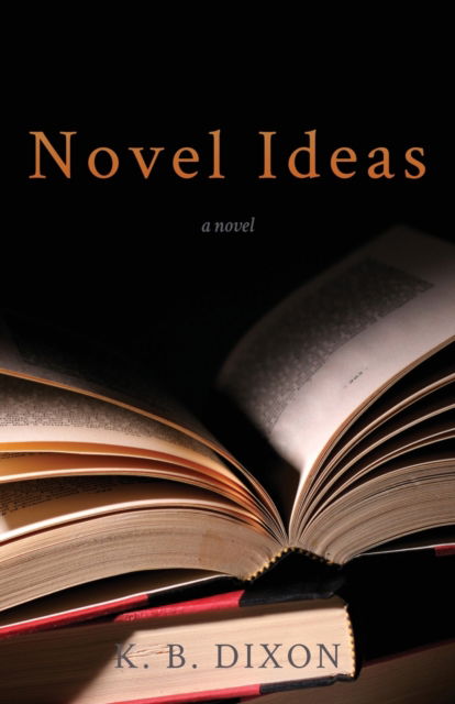 Cover for K B Dixon · Novel Ideas (Paperback Book) (2020)