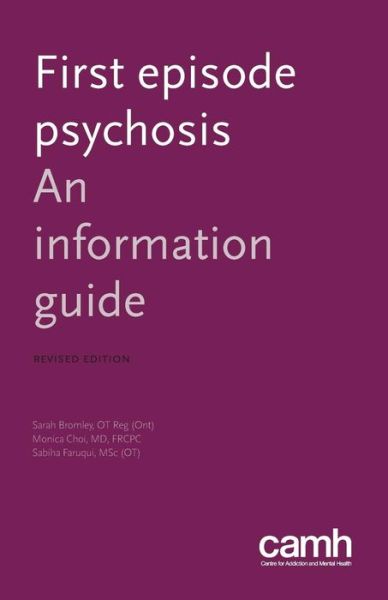 Cover for Sarah Bromley · First Episode Psychosis: an Information Guide (Revised) (Paperback Book) (2015)