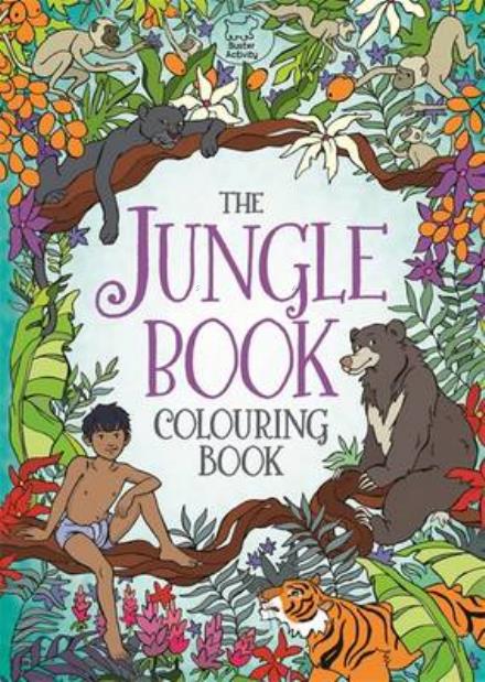 The Jungle Book Colouring Book - Ann Kronheimer - Książki - Michael O'Mara Books Ltd - 9781780553955 - 3 marca 2016