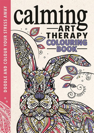 Cover for Richard Merritt · Art Therapy: An Anti-Worry Colouring Book (Paperback Book) (2015)