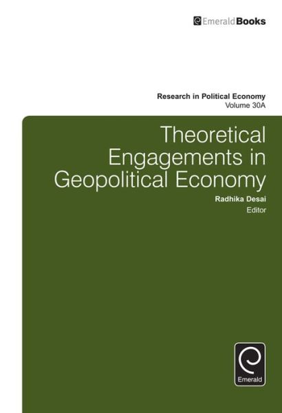 Cover for Radhika Desai · Theoretical Engagements in Geopolitical Economy - Research in Political Economy (Hardcover Book) (2015)