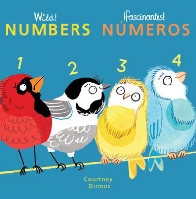 Numbers / Numeros - Courtney Dicmas - Muu - Child's Play International Limited - 9781786283955 - sunnuntai 1. syyskuuta 2019