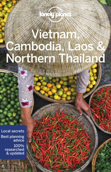 Lonely Planet Vietnam, Cambodia, Laos & Northern Thailand: Detailed Itineraries | Travel Like a Local | Insider Tips | Covers Hanoi, Siem Reap, Chiang Mai and more - Travel Guide - Lonely Planet - Livros - Lonely Planet Global Limited - 9781787017955 - 8 de outubro de 2021