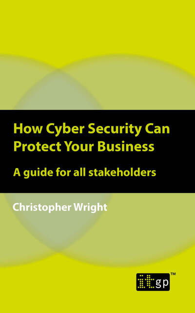 Cover for It Governance · How Cyber Security Can Protect Your Business (Taschenbuch) (2019)