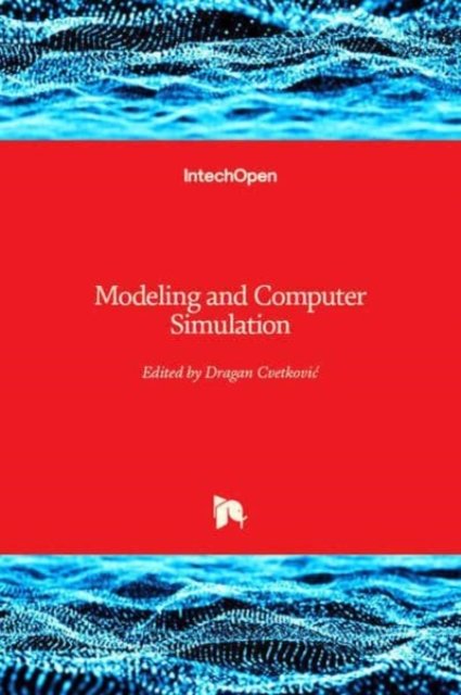 Cover for Dragan Cvetkovic · Modeling and Computer Simulation (Hardcover Book) (2019)