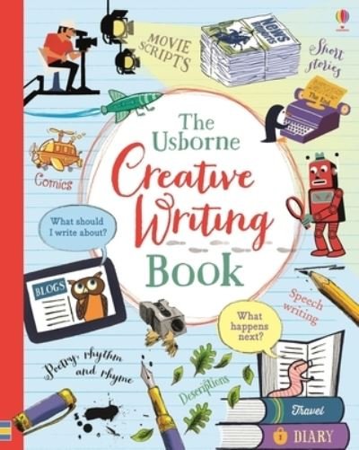 Creative Writing Book - Louie Stowell - Kirjat - Usborne - 9781805319955 - tiistai 4. heinäkuuta 2023