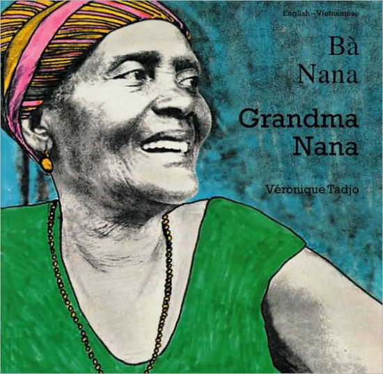 Cover for Veronique Tadjo · Grandma Nana (vietnamese-english) (Paperback Book) [Bilingual edition] (2000)