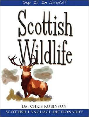 Cover for Chris Robinson · Scottish Wildlife (Paperback Bog) [Bilingual edition] (2008)