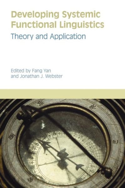 Cover for Yan Fang and Webster Jona · Developing Systemic Functional Linguistics: Theory and Application (Hardcover bog) (2013)