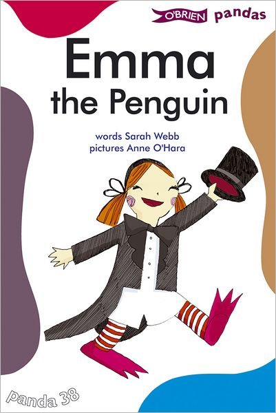Emma the Penguin - Pandas - Sarah Webb - Books - O'Brien Press Ltd - 9781847171955 - February 5, 2010