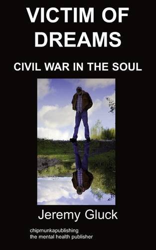 Cover for Jeremy Gluck · Victim of Dreams: Civil War in the Soul (Paperback Book) (2009)