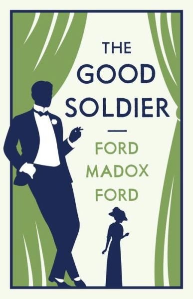 Cover for Ford Madox Ford · The Good Soldier - Evergreens (Pocketbok) (2015)