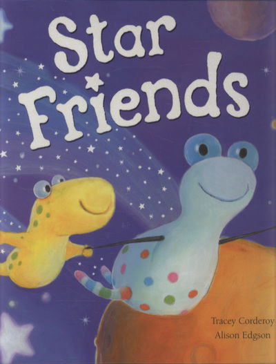 Star Friends - Tracey Corderoy - Books - Little Tiger Press Group - 9781848950955 - July 9, 2010