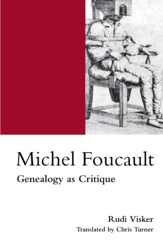 Michel Foucault: Genealogy as Critique - Phronesis - Rudi Visker - Books - Verso Books - 9781859840955 - July 17, 1995