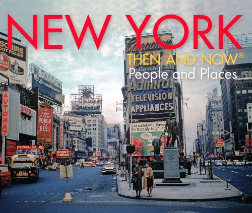 Cover for Evan Joseph · New York Then and Now®: People and Places - Then and Now (Hardcover Book) (2012)