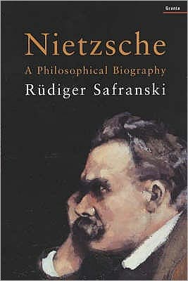 Cover for Rudiger Safranski · Nietzsche: A Philosophical Biography (Paperback Book) (2003)