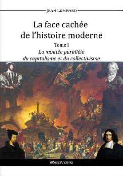 Cover for Jean Lombard · La face cachee de l'histoire moderne I (Taschenbuch) (2016)