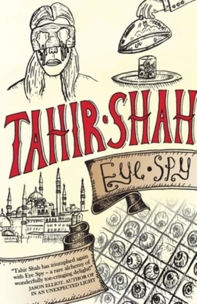 Cover for Tahir Shah · Eye Spy (Paperback Book) (2022)