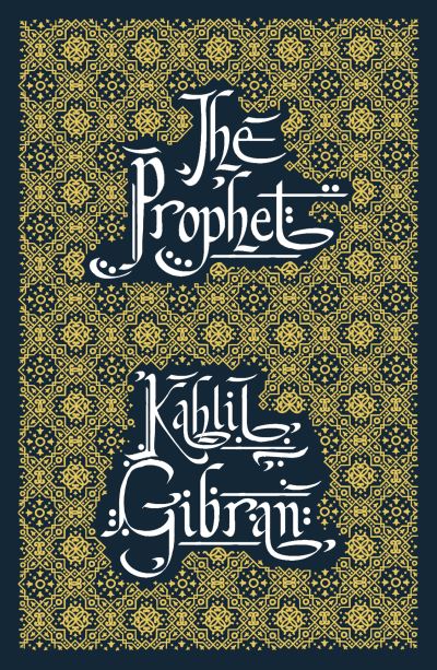 The Prophet - Kahlil Gibran - Libros - Renard Press Ltd - 9781913724955 - 28 de septiembre de 2022