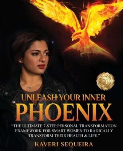 Cover for Kaveri Sequeira · Unleash Your Inner Phoenix (Paperback Book) (2021)