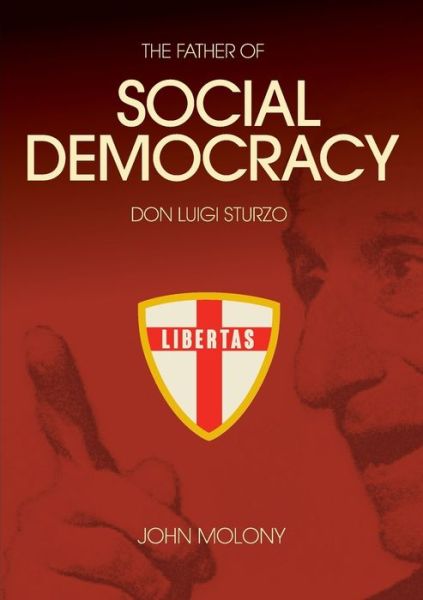 Cover for John Molony · Don Luigi Sturzo: The Father of Social Democracy (Paperback Book) (2016)