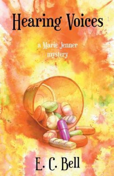 Cover for E C Bell · Hearing Voices - Marie Jenner Mystery (Pocketbok) (2018)