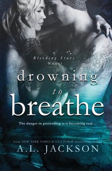 Cover for A L Jackson · Drowning to Breathe (Paperback Book) (2015)
