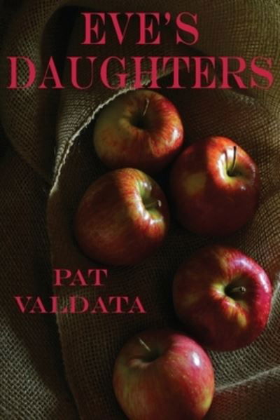 Cover for Pat Valdata · Eve's Daughters (Paperback Book) (2020)