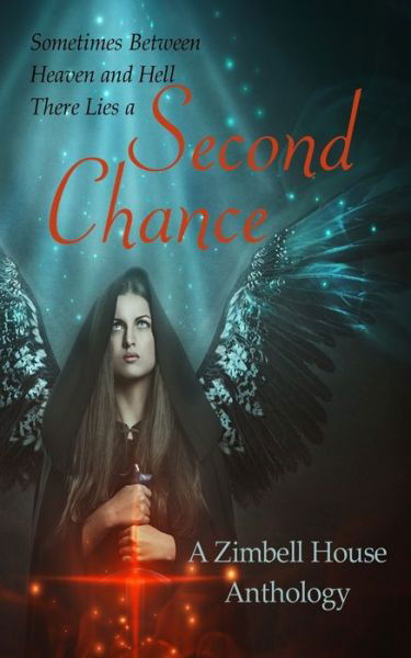 Cover for Zimbell House Publishing · Second Chance (Paperback Book) (2017)