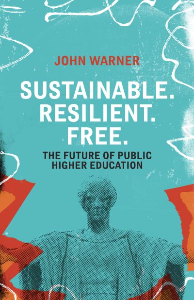 Cover for John Warner · Sustainable. Resilient. Free (Book) (2020)