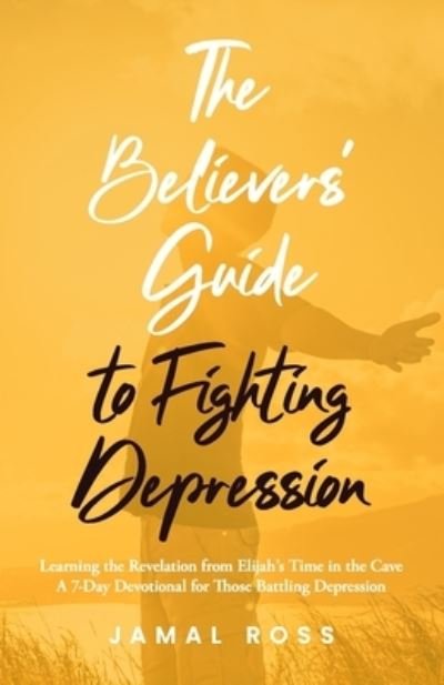 Cover for Jamal Ross · Believers' Guide to Fighting Depression (Book) (2022)